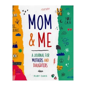 Mom & Me by Ruby Oakes